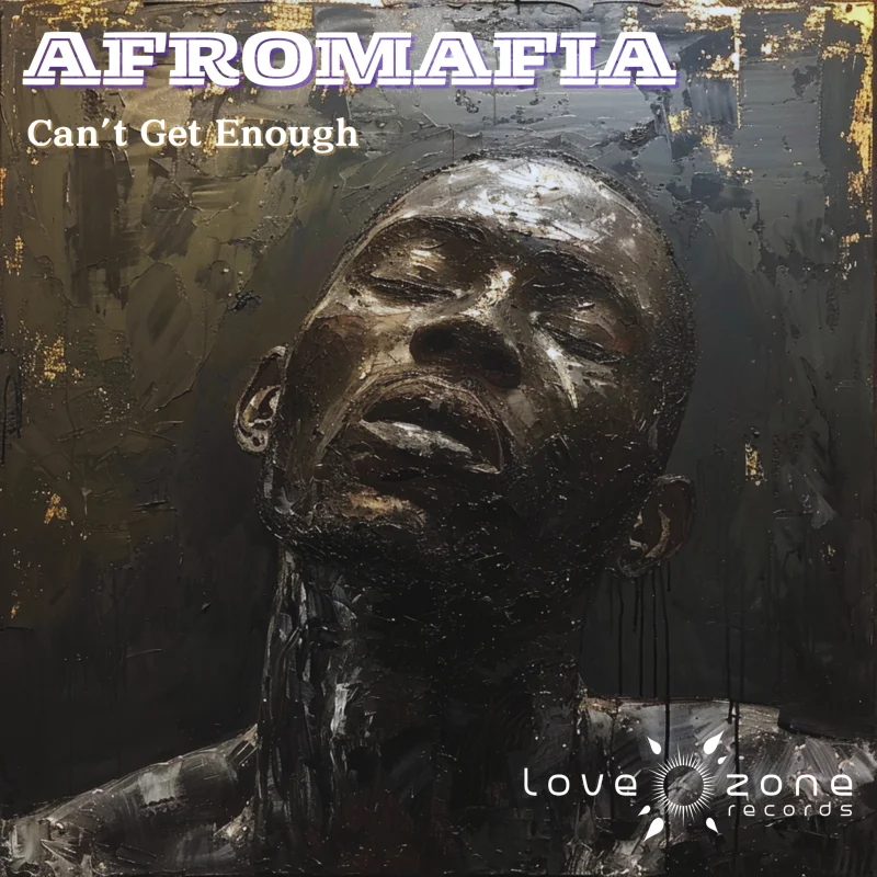 Cover of Can't Get Enough by Afromafia